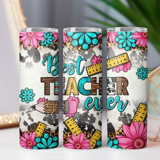“Best Teacher Ever” Tumbler
