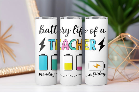 “Battery Life” Tumbler