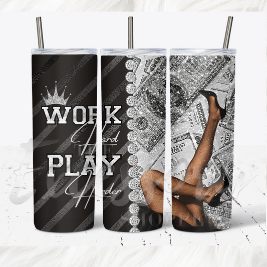 "Play Hard" Tumbler